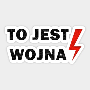 To jest wojna Sticker